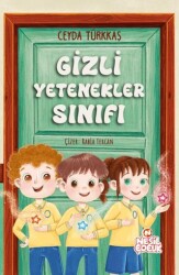 Gizli Yetenekler Sınıfı - Nesil Çocuk Yayınları