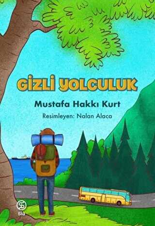 Gizli Yolculuk - Sia Kitap