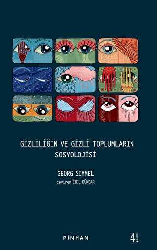 Gizliliğin ve Gizli Toplumların Sosyolojisi - Pinhan Yayıncılık