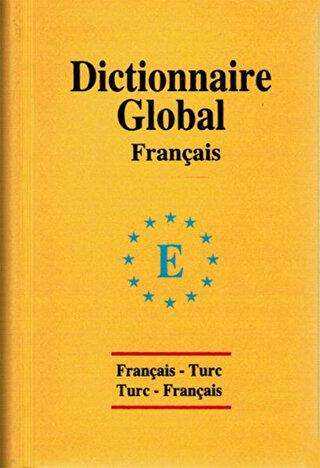 Global Sözlük Fransızca - Türkçe ve Türkçe - Fransızca