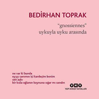 Gnossiennes - Uykuyla Uyku Arasında - Yapı Kredi Yayınları