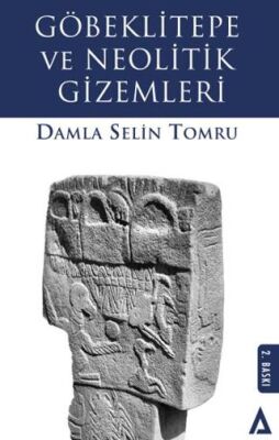 Göbeklitepe ve Neolitik Gizemleri - 1