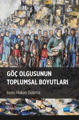 Göç Olgusunun Toplumsal Boyutları - 1