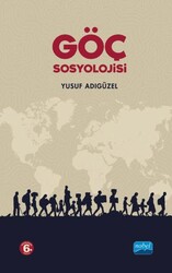 Göç Sosyolojisi - Nobel Akademik Yayıncılık