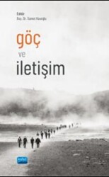 Göç ve İletişim - Nobel Akademik Yayıncılık