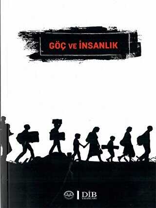 Göç ve İnsanlık - Diyanet İşleri Başkanlığı