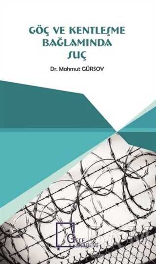 Göç ve Kentleşme Bağlamında Suç - Gece Akademi