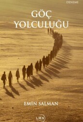 Göç Yolculuğu - Liman Yayınevi