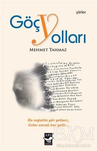 Göç Yolları - Arı Sanat Yayınevi