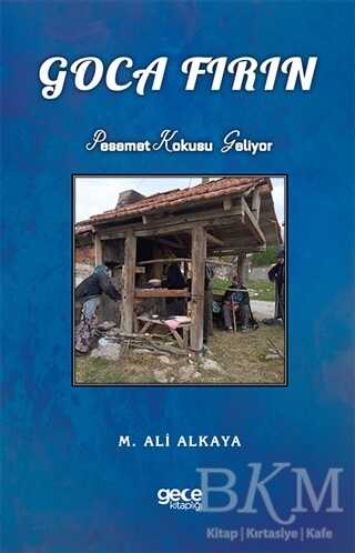 Goca Fırın - Gece Kitaplığı