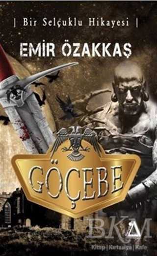 Göçebe ve Bir Selçuklu Hikayesi - Sisyphos Yayınları