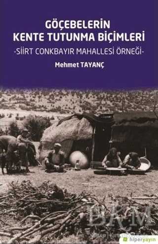 Göçebelerin Kente Tutunma Biçimleri - Hiperlink Yayınları