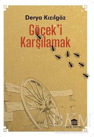 Göçek`i Karşılamak - Rönesans Yayınları