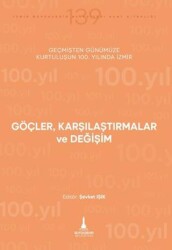 Göçler, Karşılaştırmalar ve Değişim - İzmir Büyükşehir Belediyesi İzmir Kent Kitaplığı