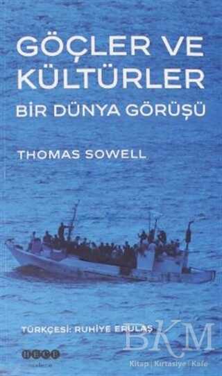 Göçler ve Kültürler Bir Dünya Görüşü - Hece Yayınları