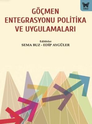 Göçmen Entegrasyonu Politika ve Uygulamaları - 1