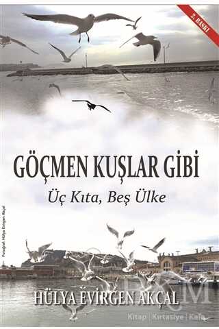 Göçmen Kuşlar Gibi - Ürün Yayınları