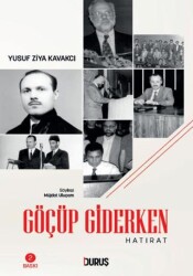 Göçüp Giderken - Duruş Yayınları