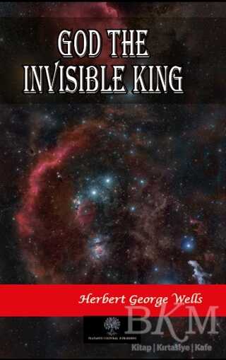 God The Invisible King - Platanus Publishing