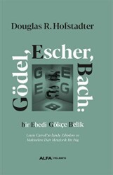 Gödel, Escher, Bach: Bir Ebedi Gökçe Belik - Alfa Yayınları