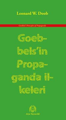 Goebbels’in Propaganda İlkeleri - 1