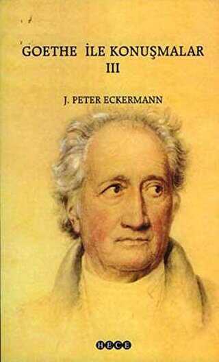Goethe ile Konuşmalar 3 - Hece Yayınları
