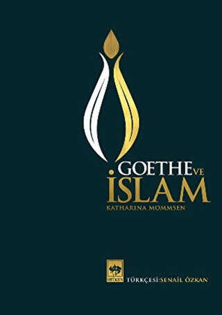 Goethe ve İslam - Ötüken Neşriyat