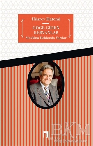 Göğe Giden Kervanlar - Dergah Yayınları