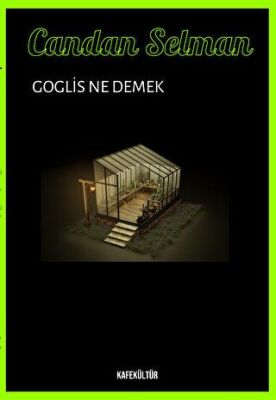 Goglis Ne Demek? - 1