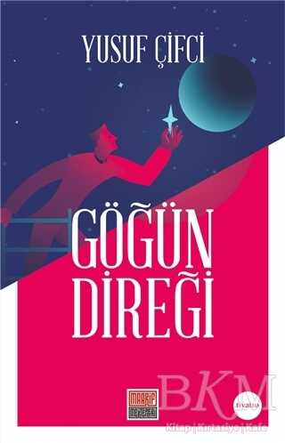 Göğün Direği - Maarif Mektepleri