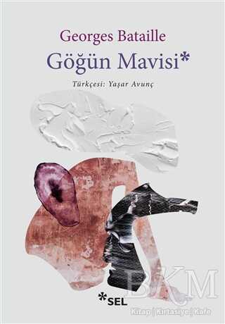 Göğün Mavisi - Sel Yayıncılık
