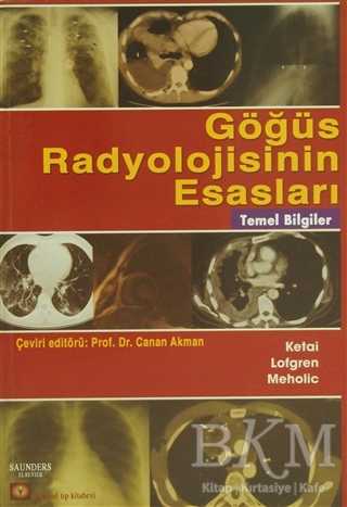 Göğüs Radyolojisinin Esasları - İstanbul Tıp Kitabevi