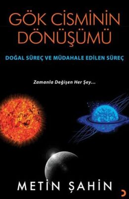 Gök Cisminin Dönüşümü - 1