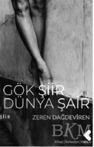 Gök Şiir Dünya Şair - Klaros Yayınları