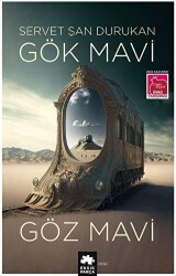 Gök Mavi Göz Mavi - Eksik Parça Yayınları