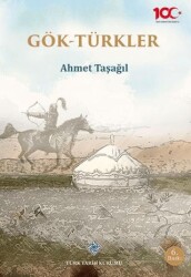 Gök-Türkler - Türk Tarih Kurumu Yayınları