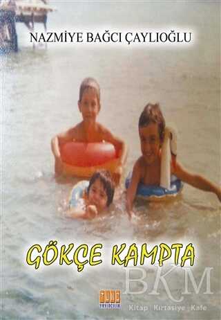 Gökçe Kampta - Tunç Yayıncılık