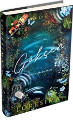 Gökçen 1: Unutulan Çiçekler - Ephesus Yayınları