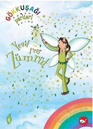 Gökkuşağı Perileri 4 - Yeşil Peri Zümrüt - Beyaz Balina Yayınları