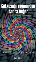 Gökkuşağı Yağmurdan Sonra Doğar - Tara Kitap