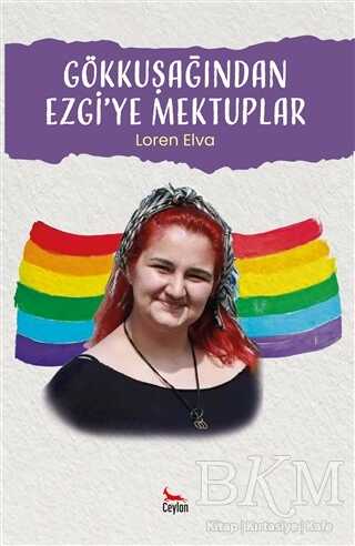 Gökkuşağından Ezgi’ye Mektuplar - Ceylan Yayınları