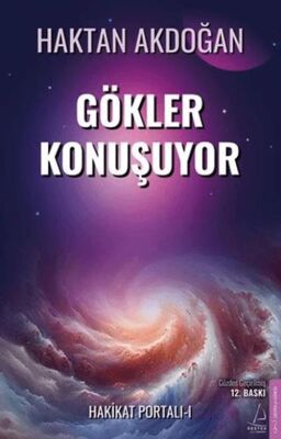 Gökler Konuşuyor - 1