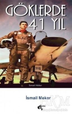 Göklerde 41 Yıl - 1