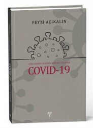 Göklerden İnişinin Birinci Yılında COVID-19 - Ege Yayınları - Dijital
