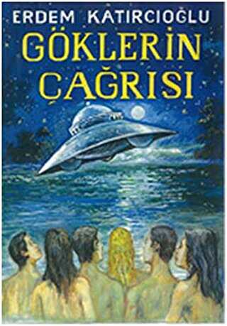 Göklerin Çağrısı - E Yayınları