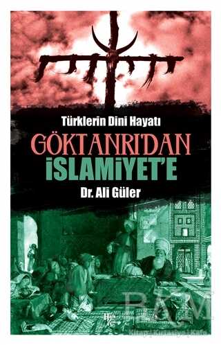Göktanrı’dan İslamiyet’e - Halk Kitabevi