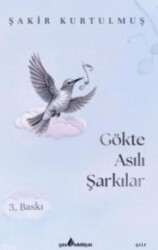 Gökte Asılı Şarkılar - Çıra Yayınları