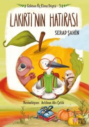 Gökten Üç Elma Düştü 3 - Lakırtı`nın Hatırası - Masalperest
