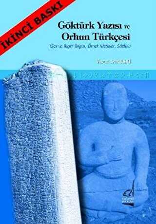 Göktürk Yazısı ve Orhun Türkçesi - Boğaziçi Yayınları