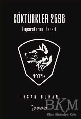 Göktürkler 2596 - İkinci Adam Yayınları